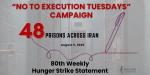 IRAN - 80th week of the “No to Execution Tuesdays” IRAN - 80th week of the “No to Execution Tuesdays”