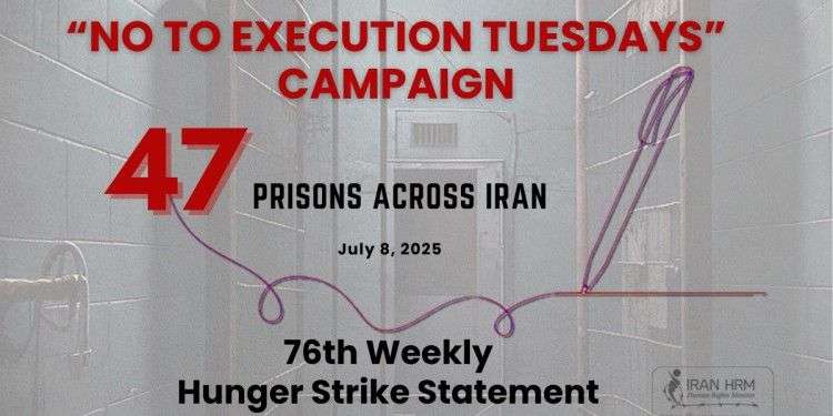 IRAN - 76th-week of “No to Execution Tuesdays”